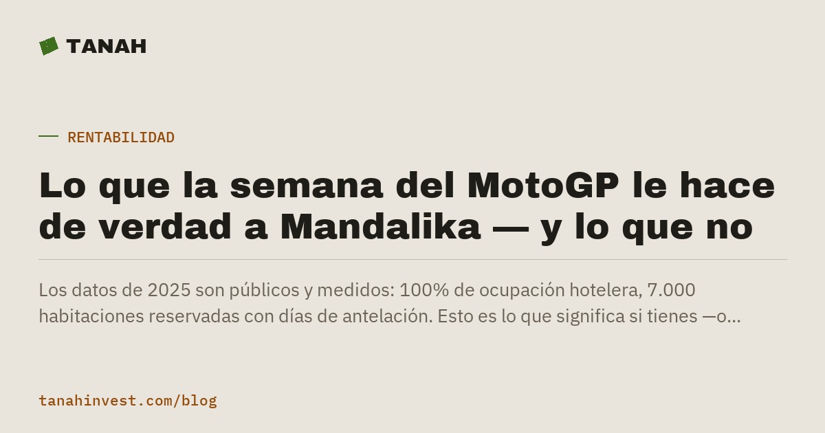 Lo que la semana del MotoGP le hace a Mandalika